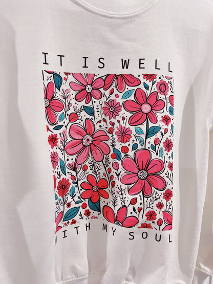 White It Is Well With My Soul Graphic Sweatshirt